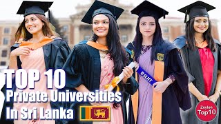 Top 10 Private Universities In Sri Lanka [upl. by Roe736]