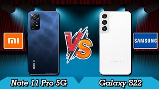 Xiaomi Redmi Note 11 Pro 5G vs Samsung Galaxy S22 [upl. by Boff]