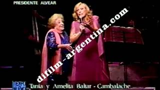 Tania y Amelita Baltar cantan el Tango Cambalache en el Presidente Alvear  DiFilm 1995 [upl. by Atsev]