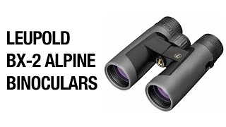 Leupold™ BX2 Alpine Binoculars  MuzzleLoaderscom [upl. by Atinej]