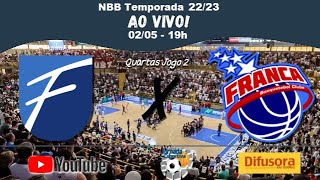 Ao Vivo  Unifacisa x Franca  quartas jogo 2  NBB 2223 [upl. by Ritch]