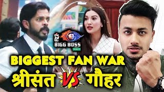 FAN WAR Sreesanth Vs Gauhar Khan  Bigg Boss 12 Biggest Fight [upl. by Nerra]