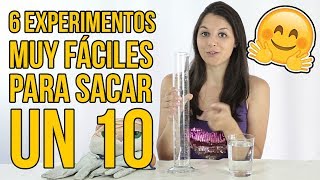 6 EXPERIMENTOS DIVERTIDOS PARA SACAR UN 10  Experimentos que te sorprenderán RECOPILACIÓN [upl. by Briana]