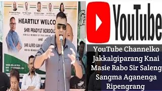 YouTube Channelko Jakalgiparang Knai Masie Rabo Sir Saleng Sangma Aganenga Ripengrang [upl. by Leroy505]