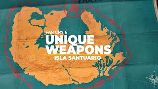 Far Cry 6 Unique Weapons Location  ISLA SANTUARIO [upl. by Weir815]