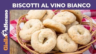 BISCOTTI AL VINO BIANCO SENZA UOVA E SENZA BURRO [upl. by Philine403]