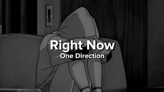 One Direction  Right Now Lyrics [upl. by Anertal]