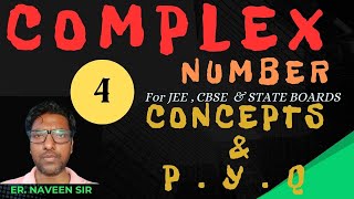 MATHS COMPLEX NUMBER BY NAVEEN SIR THEORYCONCEPT amp PYQ LEC3 JEE 11TH CBSE OTHER EXAMS [upl. by Scharaga581]