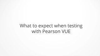 What to expect when testing with Pearson VUE [upl. by Wynnie309]