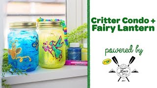 Crayola DIY Critter Condo amp Fairy Lantern  Crayola Summer Maker Series [upl. by Willin]