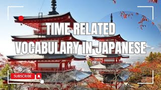 Time related vocabulary in japanese📔 [upl. by Balf]