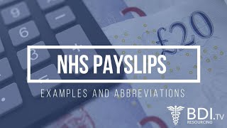 Understanding your NHS Payslip  BDI Resourcing [upl. by Anilejna]