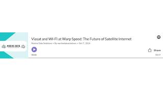 Podcast Episode Viasat and WI FI at Warp Speed The Future of Satellite Internet [upl. by Tamas]