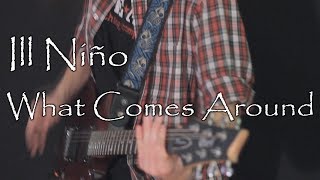 Ill Nino  What Comes Around cover by Dmitry Klimov [upl. by Fielding]