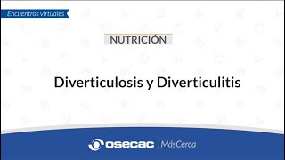 NUTRICIÓN  Diverticulosis y diverticulitis [upl. by Bannerman]