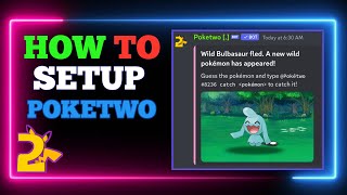 How to Set Up Poketwo Discord Bot 2023  Guide Spawn Channel Etc [upl. by Ardnoel]