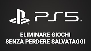 Come disinstallare giochi PS5 senza perdere salvataggi gioco [upl. by Brandie]