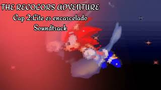 THE RECOLORS ADVENTURE Cap 2 Soundtrack [upl. by Wier]