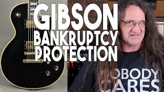 Gibson Files for Bankruptcy Protection  SpectreSoundStudios RANT [upl. by Aratehs]