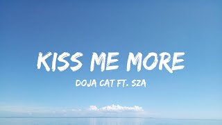 Doja Cat  Kiss Me More Lyrics Ft Sza  Kaliii Peso Pluma Ice Spice Rema amp Selena Gomez Lil D [upl. by Nelehyram]