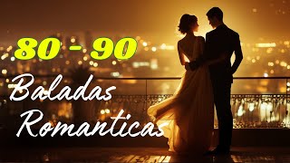 Las 100 Canciones Romanticas Inmortales 💝 Romanticas Viejitas en Ingles 8090s 💖Canciones De Amor [upl. by Peterman]