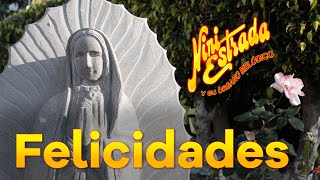 Felicidades  Nini Estrada Letra Lyrics [upl. by Mindi]