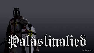 Palästinalied ✟ German crusader songEnglish translation [upl. by Neelie139]