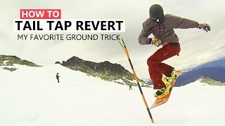 My Favorite Ground Snowboard Trick  How To Tail Tap Revert [upl. by Ewens]