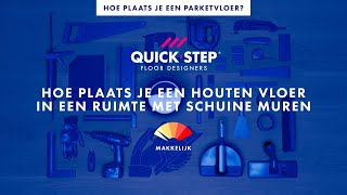 Hoe plaats je een houten vloer in een ruimte met schuine muren  QuickSteptutorial [upl. by Rehsa]