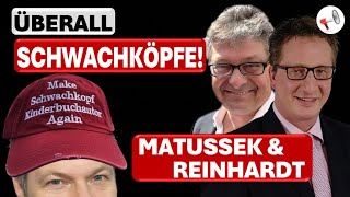 Überall Schwachköpfe  Matussek amp Reinhardt Ausgabe 16 [upl. by Nord877]