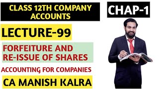 Forfeiture And ReIssue Of Shares  Chap1  Accounting For Companies  Class12 Accounts [upl. by Eednyl]