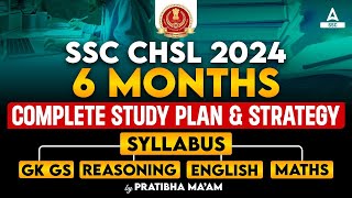 SSC CHSL Complete Syllabus 2024  SSC CHSL 6 Months Study Plan amp Strategy By Pratibha Mam [upl. by Jessie895]