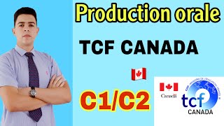 TCF CANADA 🇨🇦  Production Orale  Simulation Examen complet [upl. by Wehner]