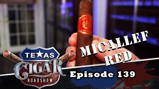 Roadshow Episode 139 New Micallef Red and Rum cigarshow cigar [upl. by Eipper]