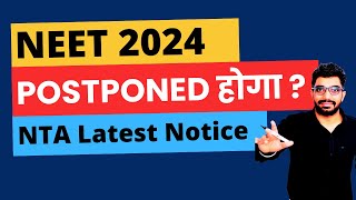 NTA Latest Notice – क्या NEET 2024 Postponed होगा NTA reopened Registration window for NEET 2024 [upl. by Aivatnahs948]