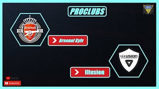 ⚽FC25⚽UCFL ProClub FC Arsenal KyivIIIusion [upl. by Cully]