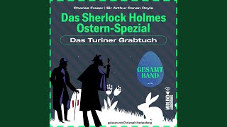 Kapitel 49  Das Sherlock Holmes OsternSpezial Das Turiner Grabtuch [upl. by Burnight]