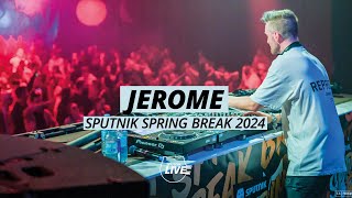 Jerome I DJ Set  SPUTNIK SPRING BREAK 2024 [upl. by Acnaiv]