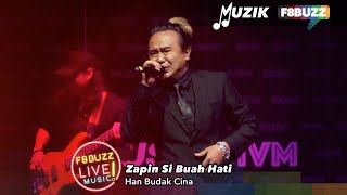 Han Budak Cina • ZAPIN SI BUAH HATI • Rusa MVM F8Buzz LIVE Music [upl. by Asseret]