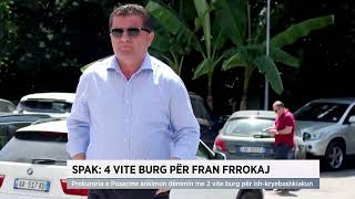 SPAK 4 vite burg për Fran Frrokaj [upl. by Langille]