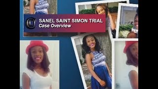 SANEL SAINT SIMON TRIAL 👩‍💻  Case Overview 2018 [upl. by Kiel770]