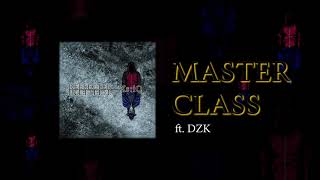 XsiQ ft DZK  Master Class [upl. by Solon850]