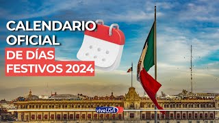 México Calendario oficial de días festivos 2024 [upl. by Ahsaelat]