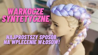 WARKOCZE SYNTETYCZNE  KOLOROWE WARKOCZE  NAJPROSTSZY SPOSÓB [upl. by Tewell]