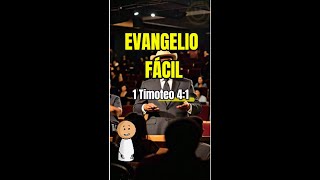 EVANGELIO FÁCIL  1 Timoteo 41 [upl. by Akirrehs]