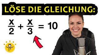 Löse die Gleichung – Lineare Gleichungen mit Brüchen [upl. by Ragen]