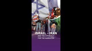 Iran  Israel and the struggle for the narrative [upl. by Mackenzie]