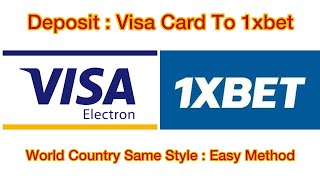 How To Deposit Visa Card To 1xBet  Easy Method All Over The Country Same System [upl. by Lisa]