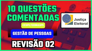 REVISÃO 02  GESTÃO DE PESSOAS  CONCURSO PÚBLICO UNIFICADO TSE  QUESTÕES CESPECEBRASPE [upl. by Tann643]