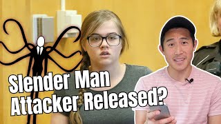 Slender Man Attacker To Be Freed Therapist Reacts [upl. by Hjerpe152]